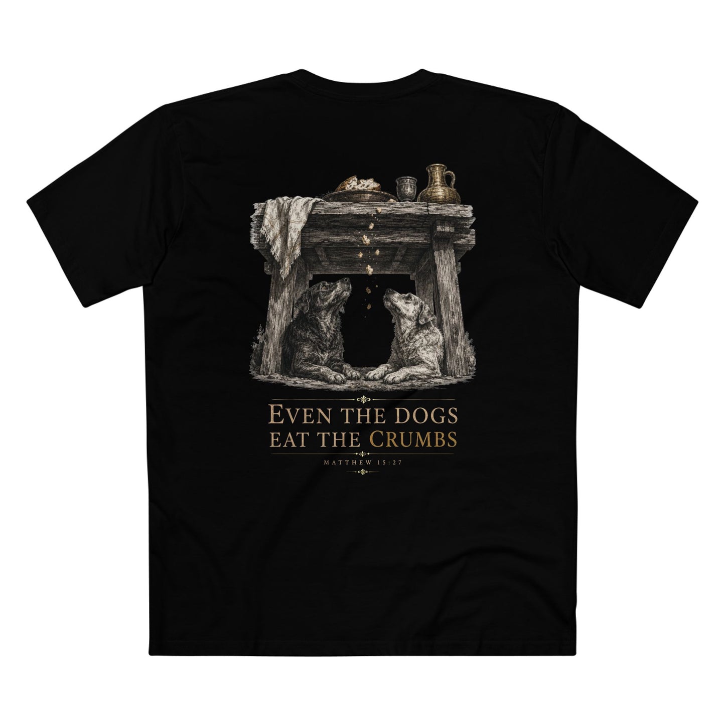 Even The Dogs Eat The Crumbs Premium Tee