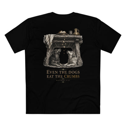 Even The Dogs Eat The Crumbs Premium Tee